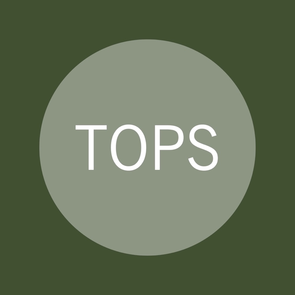 Tops: blouses, T-shirt’s, button ups, tanks